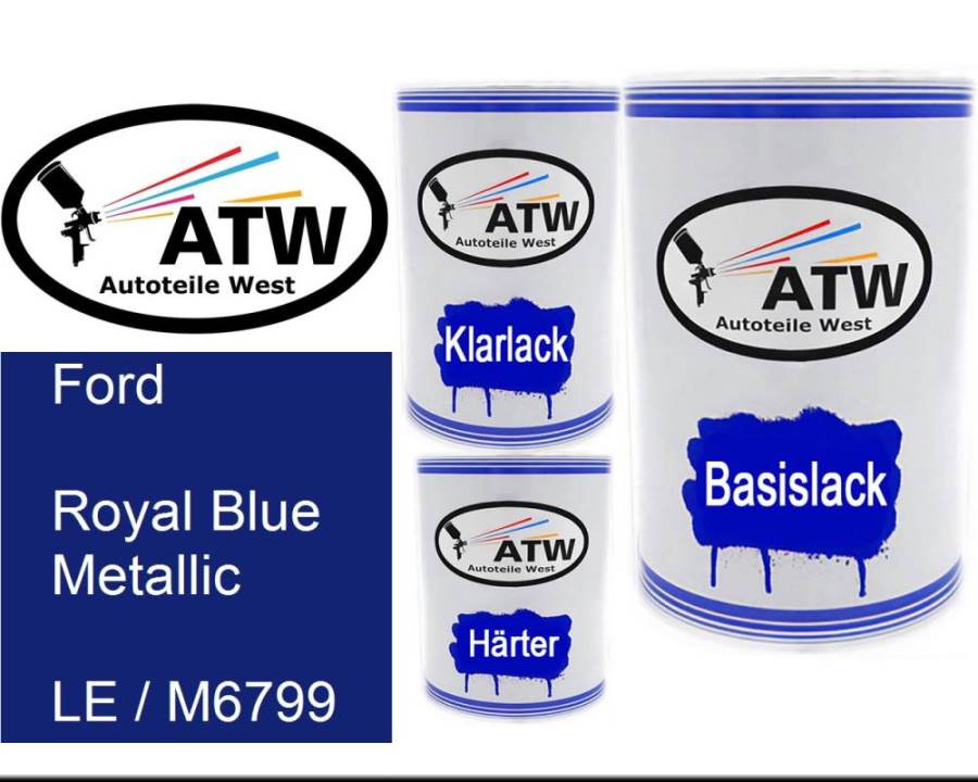 Ford, Royal Blue Metallic, LE / M6799: 500ml Lackdose + 500ml Klarlack + 250ml Härter - Set, von ATW Autoteile West.